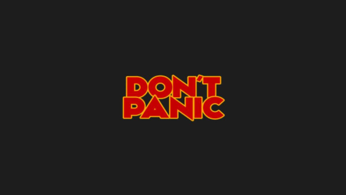 Don't panic